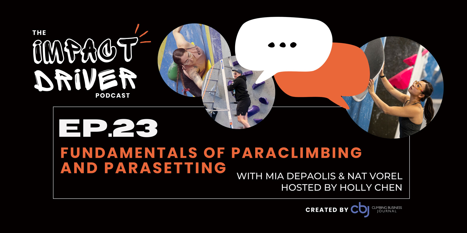 Fundamentals of Paraclimbing and Parasetting – CBJ Podcast with Mia DePaolis & Nat Vorel