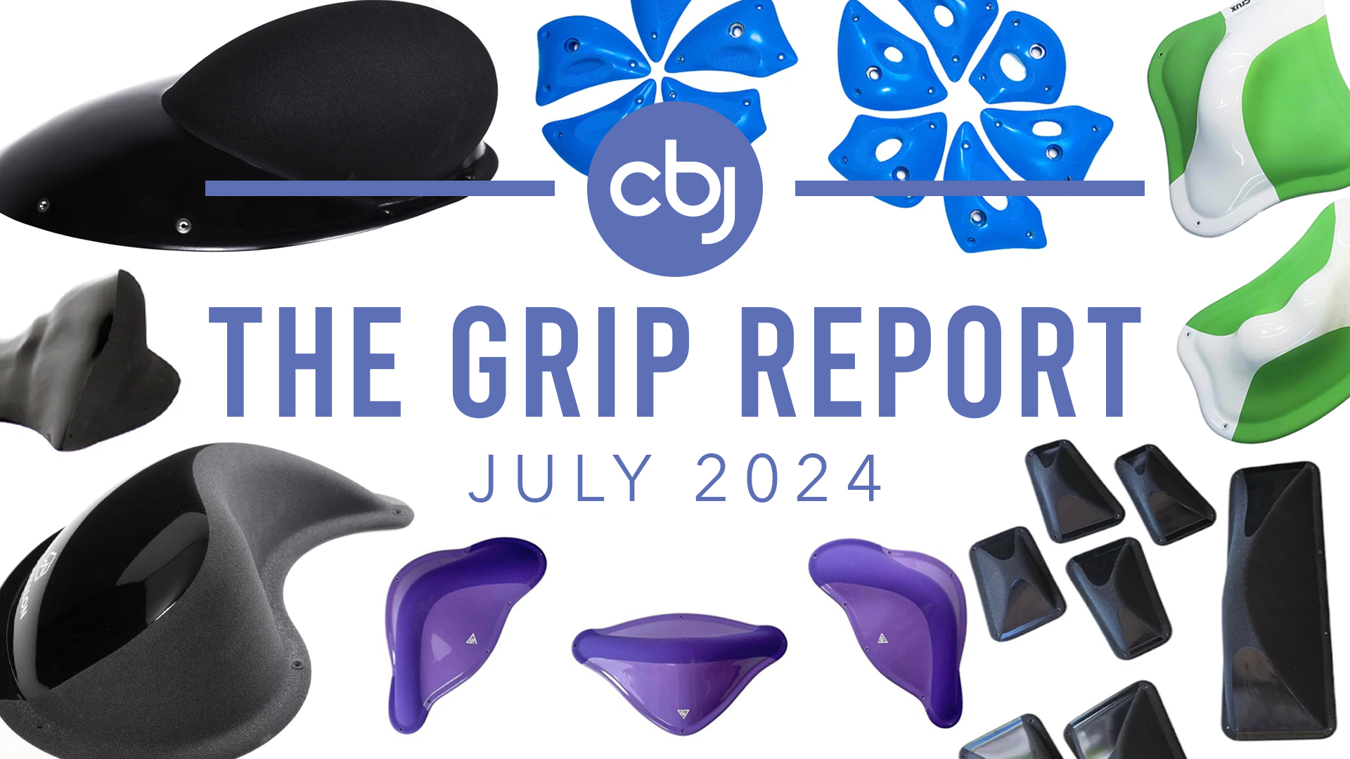 New Climbing Holds and Volumes: July 2024