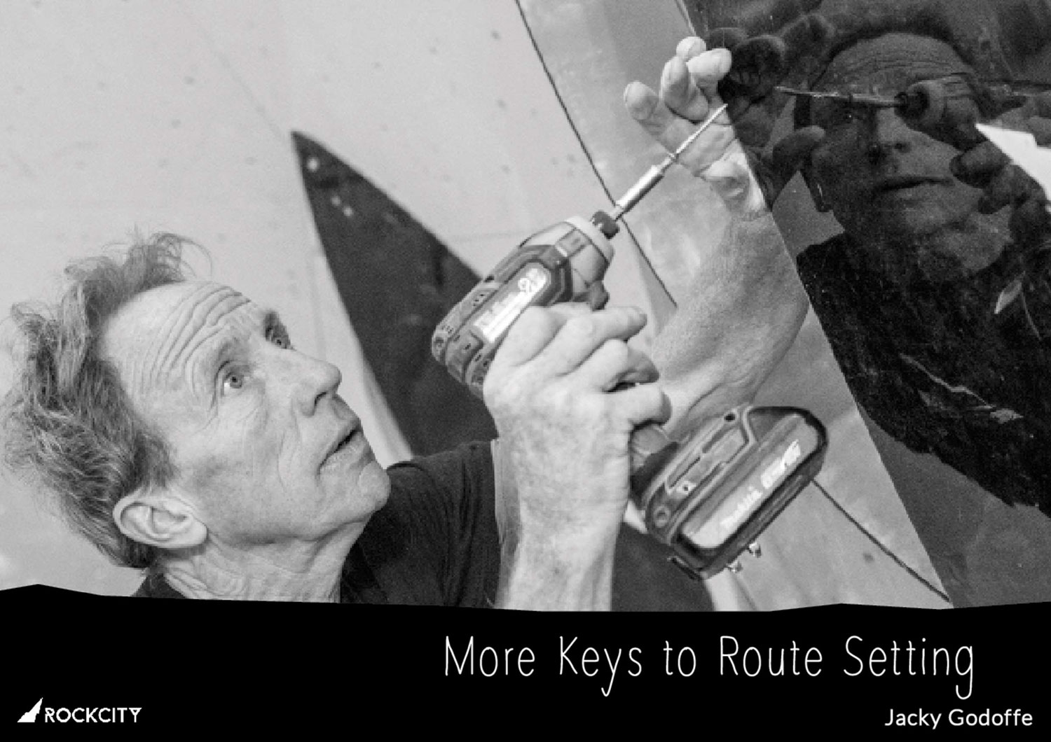 ‘More Keys To Route Setting’ by Jacky Godoffe Now Available