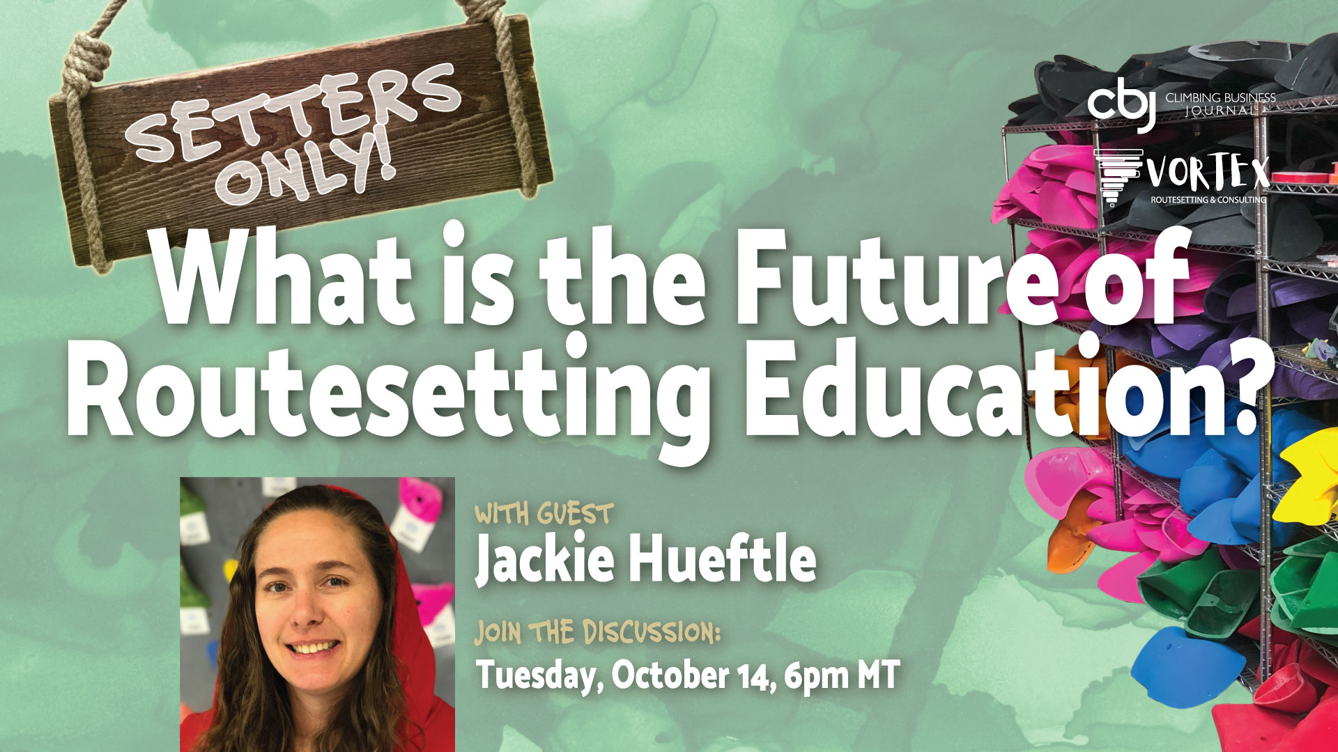 What is the Future of Routesetting Education? (online discussion ft. Jackie Hueftle)