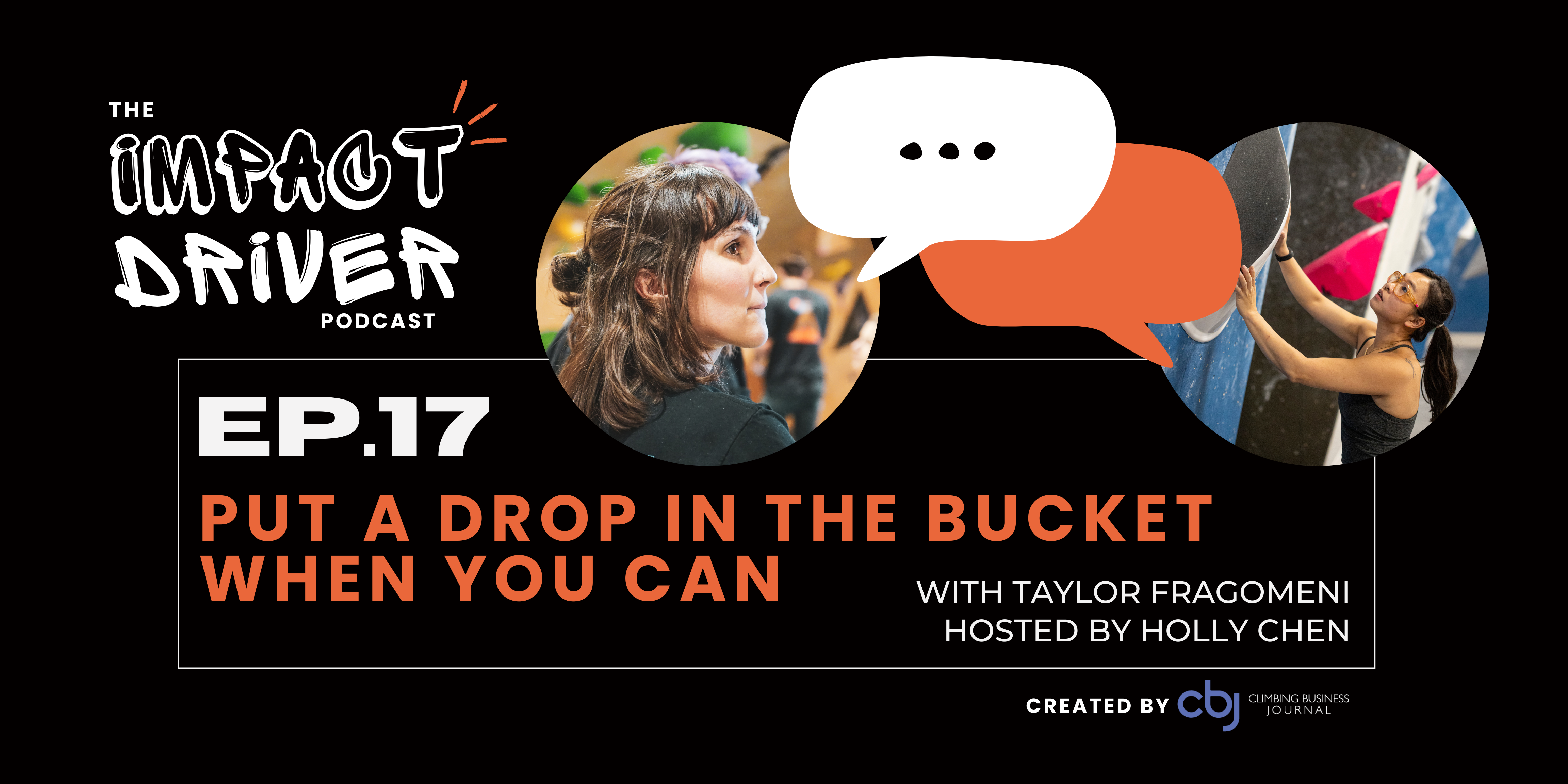 Put a Drop in the Bucket When You Can – CBJ Podcast with Taylor Fragomeni
